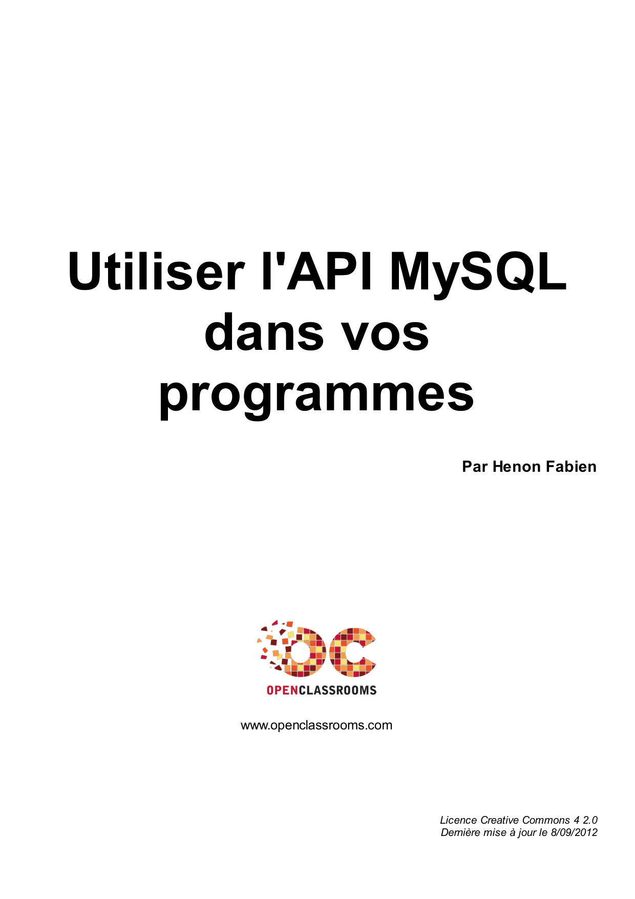 Utiliser l'API MySQL dans vos programmes